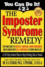 The Imposter Syndrome Remedy A 30-day Action Plan to stop feeling like a fraud: The PAME Code to end self-sabotage, know your worth, and flourish with