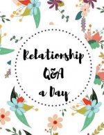 Relationship Q&A a Day: The Couple's Guide to Building Trust and Emotional Intimacy
