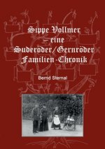 Sippe Vollmer - eine Suderoeder/Gernroeder Familien-Chronik
