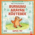 Burnunu Arayan Köstebek