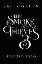 Burning Kingdoms (The Smoke Thieves Book 3)