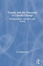Trauma and the Discourse of Climate Change