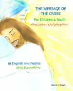 Message of The Cross for Children and Youth - Bilingual English and Pashto