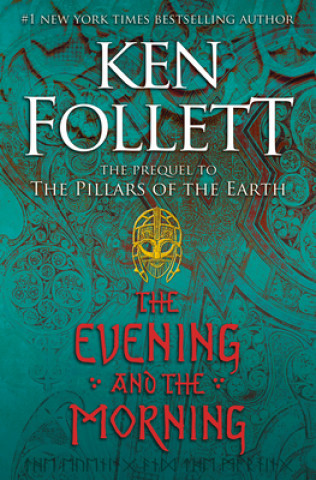 Evening and the Morning (Ken Follett)(Kemény kötésű)