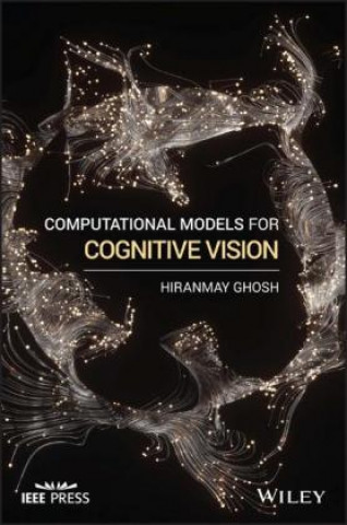 Computational Models for Cognitive Vision