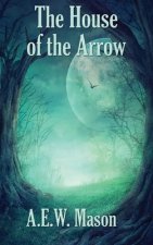 House of the Arrow