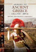 Armies of Ancient Greece Circa 500 to 338 BC