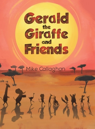 Gerald the Giraffe and Friends