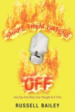 Shake Them Haters Off