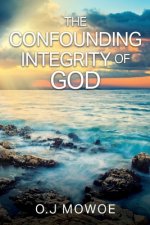 Confounding Integrity of God's Word