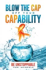 Blow the Cap off your Capability