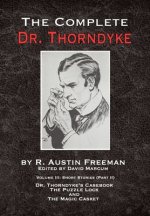 Complete Dr. Thorndyke - Volume III