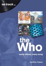 Who: Every Album, Every Song (On Track)