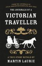 Journals of a Victorian Traveller