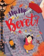 Hip, Hip... Beret! (Touch-And-Feel Storybook)