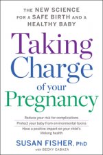 Taking Charge Of Your Pregnancy