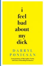 I Feel Bad About My Dick