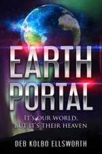 Earth Portal: It's our world, but it's their heaven