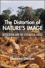 Distortion of Nature's Image, The