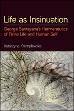 Life as Insinuation