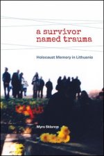 Survivor Named Trauma, A