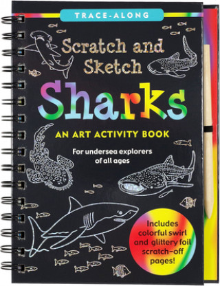 Scratch & Sketch(tm) Sharks (Trace Along)