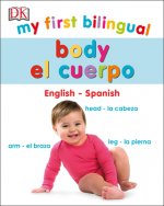 My First Bilingual Body / Cuerpo