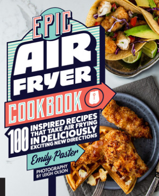 Epic Air Fryer Cookbook (Puha kötésű)