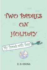 Two Padres on Holiday