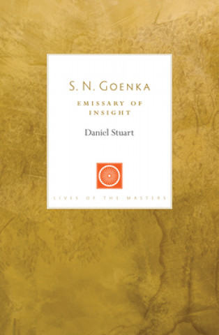 S. N. Goenka: Emissary of Insight (Miękka)