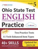 Ohio State Test Prep: Grade 5 English Language Arts Literacy (ELA) Practice Workbook and Full-length Online Assessments: OST Study Guide