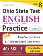 Ohio State Test Prep: Grade 8 English Language Arts Literacy (ELA) Practice Workbook and Full-length Online Assessments: OST Study Guide