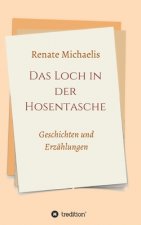 Das Loch in der Hosentasche