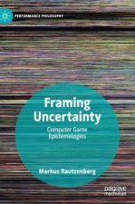 Framing Uncertainty