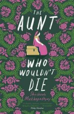 Aunt Who Wouldn't Die