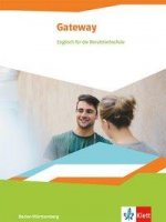 Gateway. Schülerbuch. Englisch für die Berufsfachschule. Ausgabe Baden-Württemberg