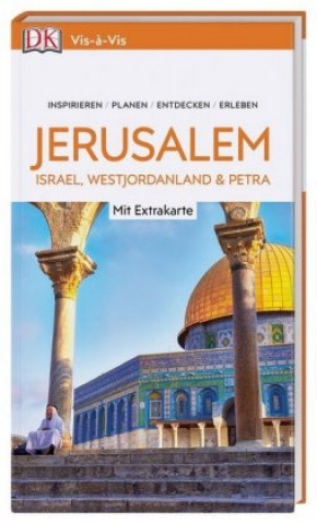 Vis-?-Vis Reiseführer Jerusalem.Israel, Westjordanland & Petra 2020/2021