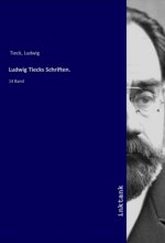 Ludwig Tiecks Schriften.