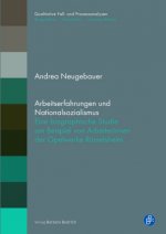 Arbeitserfahrungen und Nationalsozialismus