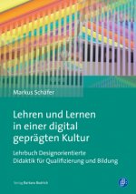 Lehren und Lernen mit digitalen Medien und Technologien