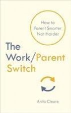 Work/Parent Switch