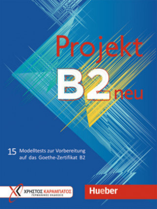 Projekt B2 neu - Übungsbuch (Brožovaná)
