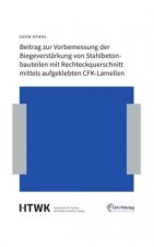 Beitrag zur Vorbemessung der Biegeverstärkung von Stahlbetonbauteilen mit Rechteckquerschnitt mittels aufgeklebten CFK-Lamellen