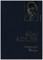 Alfred Adler - Gesammelte Werke