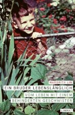 Ein Bruder lebenslänglich