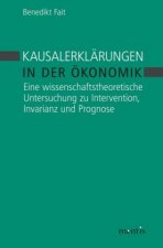 Kausalerklärungen in der Ökonomik