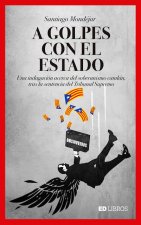 A golpes con el estado