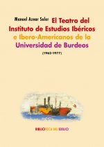 El Teatro del Instituto de Estudios Ibéricos e Ibero-Americanos d