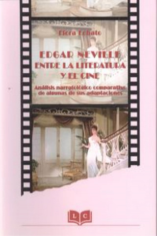 Edgar Neville entre la literatura y el cine