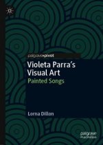 Violeta Parra's Visual Art